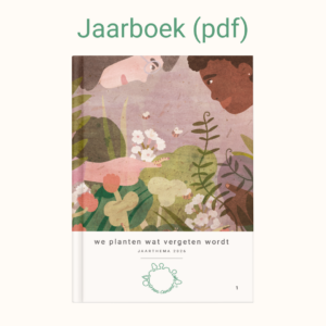 We planten wat vergeten wordt